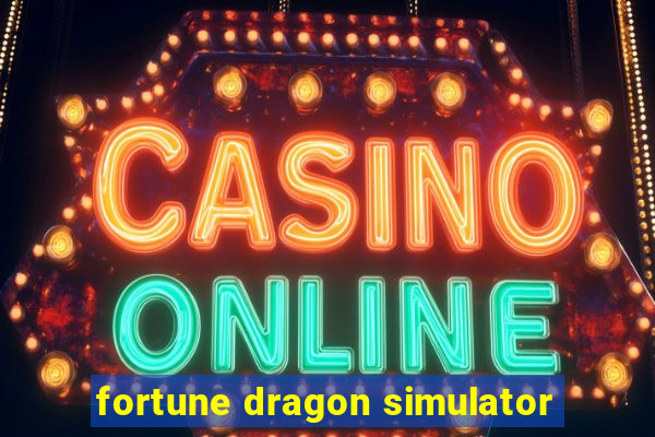 fortune dragon simulator